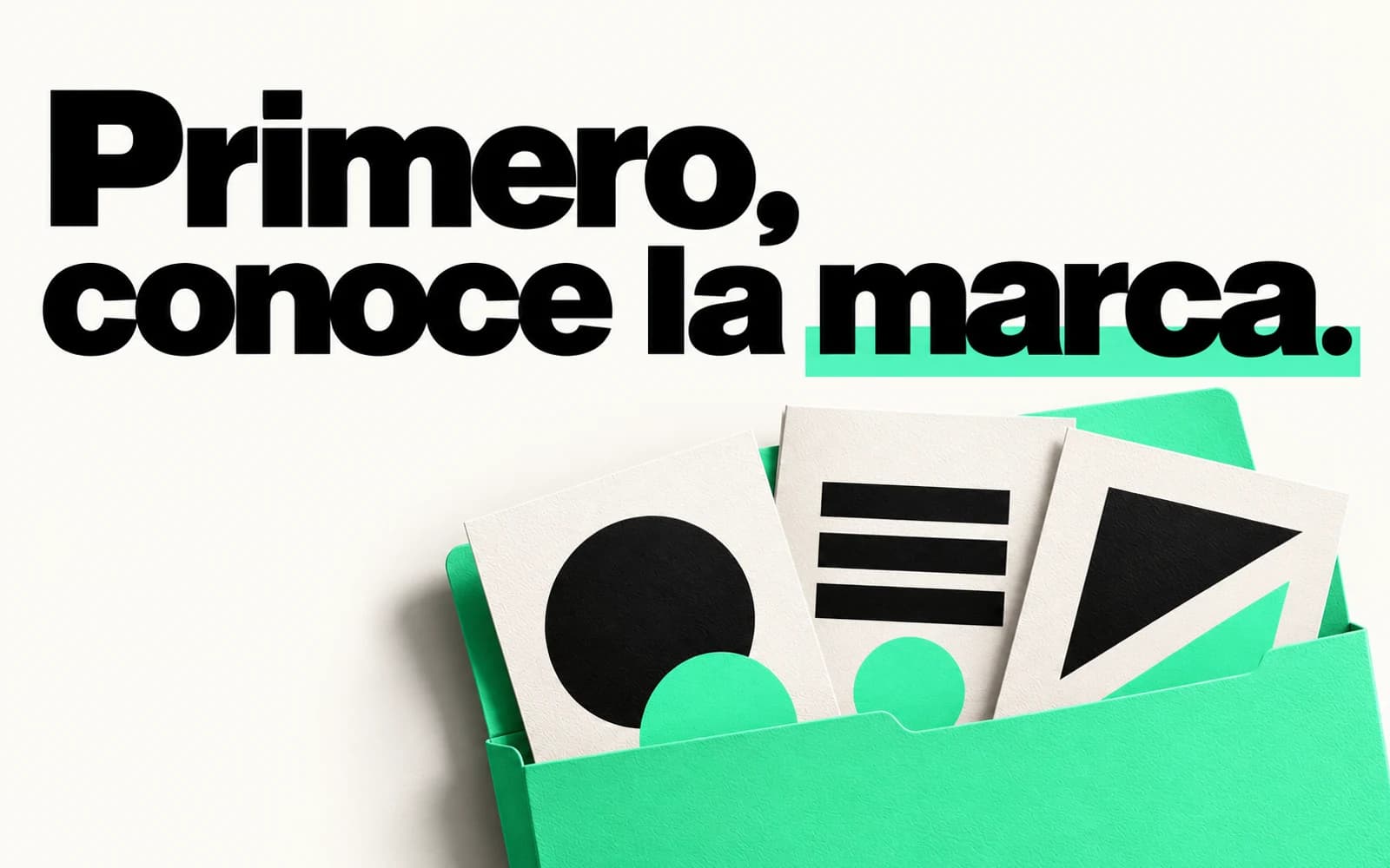 Carpeta menta con fichas de identidad visual y el mensaje «Primero, conoce la marca.»